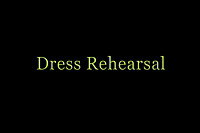 Title-Dress Rehearsal_erv5
