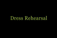 Title-Dress Rehearsal 0324